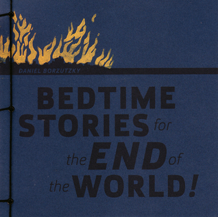 Bedtime Stories for the End of the World!