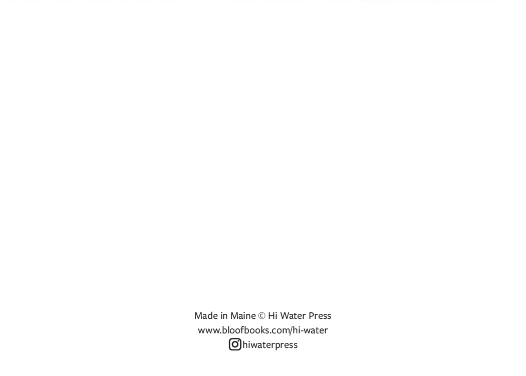 The back of card, which is plain white with black text centered at the bottom edge. It says Made in Maine © Hi Water Press, then our URL and Instagram handle.