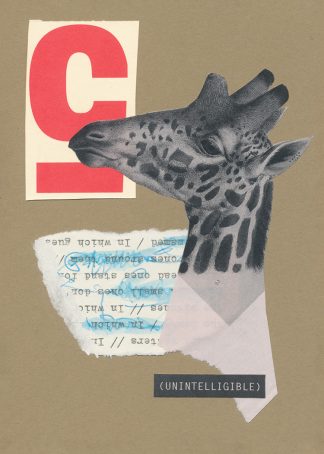 A grayscale giraffe, cropped from the neck up, appears a bit sad as he floats alongside a blue-scribbed typescript poem fragment and a large red numeral five. The closed caption–style title in the lower right says Unintelligble in all caps.